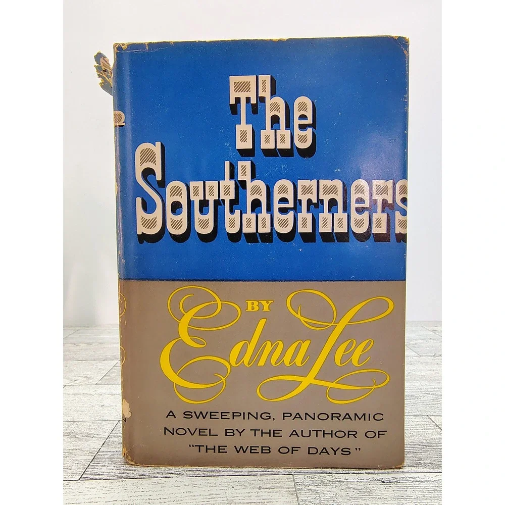 The Southerners Edna Lee 1953 Hardcover DustJacket Vintage Southern Gothic Decor